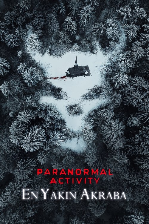 Paranormal Aktivite: En Yakın Akraba