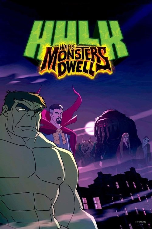 Hulk: Canavarlar Nerede Yaşar?